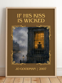 If his kiss is wicked Classic Book Art Print by Jo Goodman – framed print leaning on a wooden floor