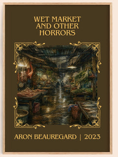 Wet Market and Other Horrors Classic Book Art Print by Aron Beauregard – book poster