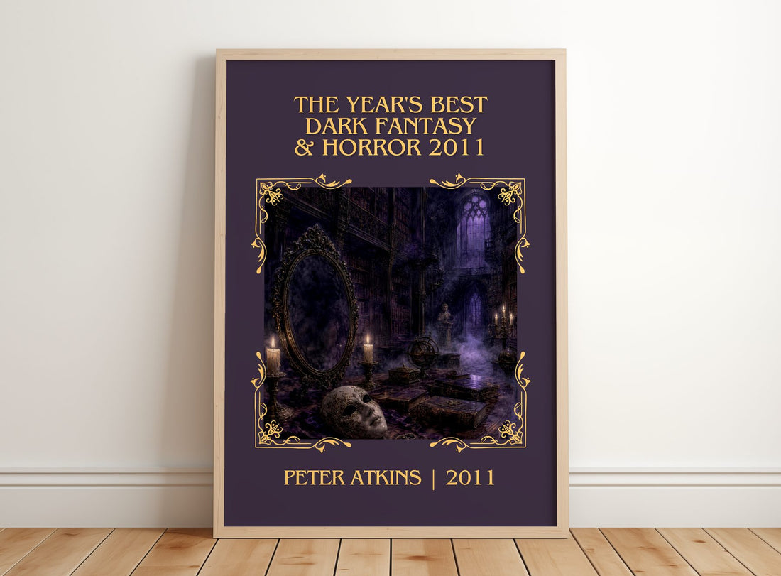 The Year's Best Dark Fantasy & Horror 2011 Classic Book Art Print by Peter Atkins – framed print leaning on a wooden floor