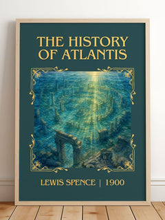 The history of Atlantis Classic Book Art Print by Lewis Spence – framed print leaning on a wooden floor