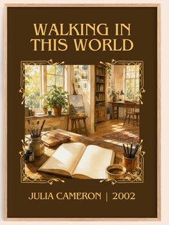 Walking in this World Classic Book Art Print by Julia Cameron – book poster
