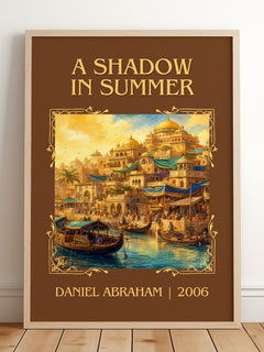 A Shadow in Summer Classic Book Art Print by Daniel Abraham – framed print leaning on a wooden floor