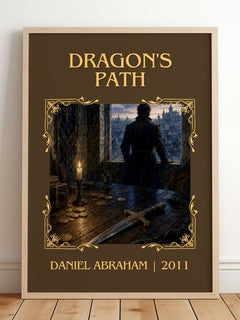 Dragon's Path Classic Book Art Print by Daniel Abraham – framed print leaning on a wooden floor