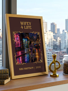 Wifey 4 life Classic Book Art Print by Kiki Swinson – framed print on a city-view windowsill