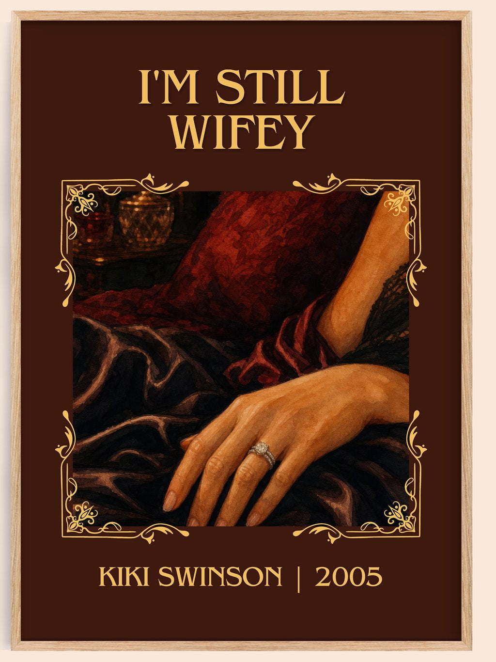 I'm Still Wifey Classic Book Art Print by Kiki Swinson – book poster