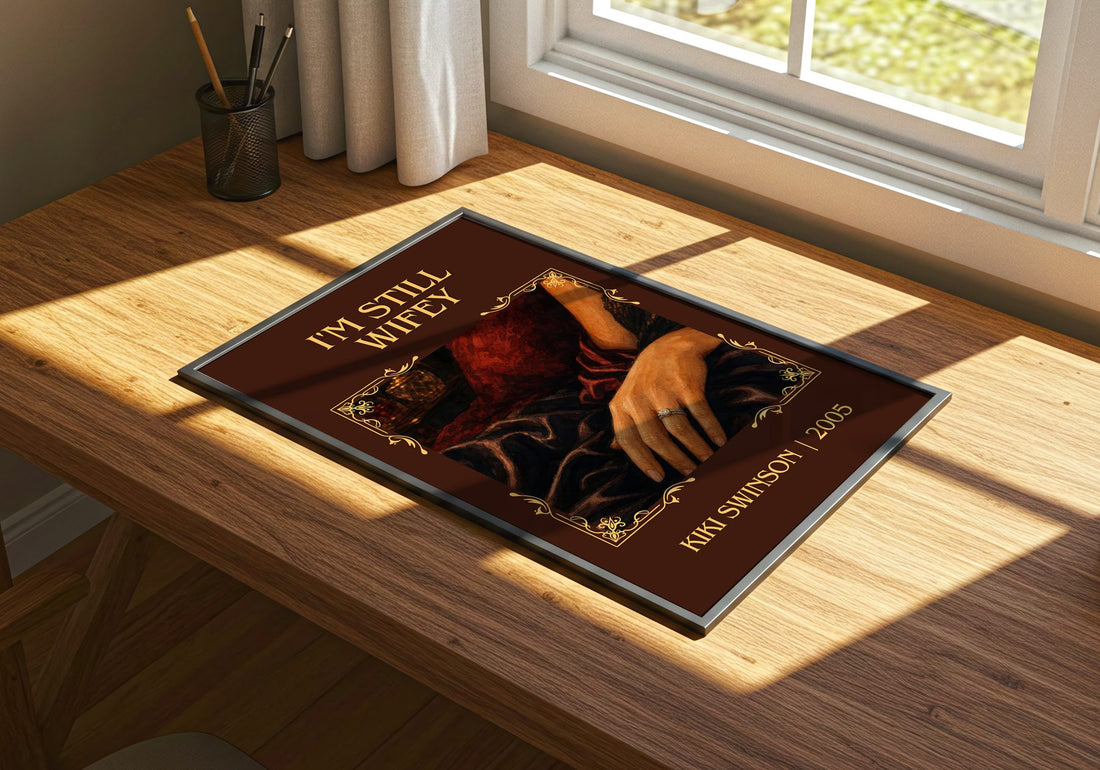 I'm Still Wifey Classic Book Art Print by Kiki Swinson – print on a sunlit desk