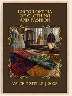 Encyclopedia of clothing and fashion Classic Book Art Print by Valerie Steele – book poster