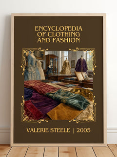 Encyclopedia of clothing and fashion Classic Book Art Print by Valerie Steele – framed print leaning on a wooden floor
