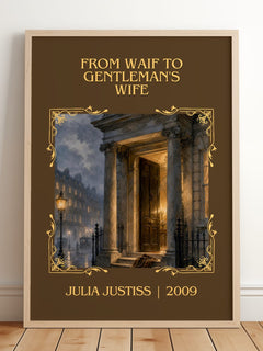 From Waif to Gentleman's Wife Classic Book Art Print by Julia Justiss – framed print leaning on a wooden floor