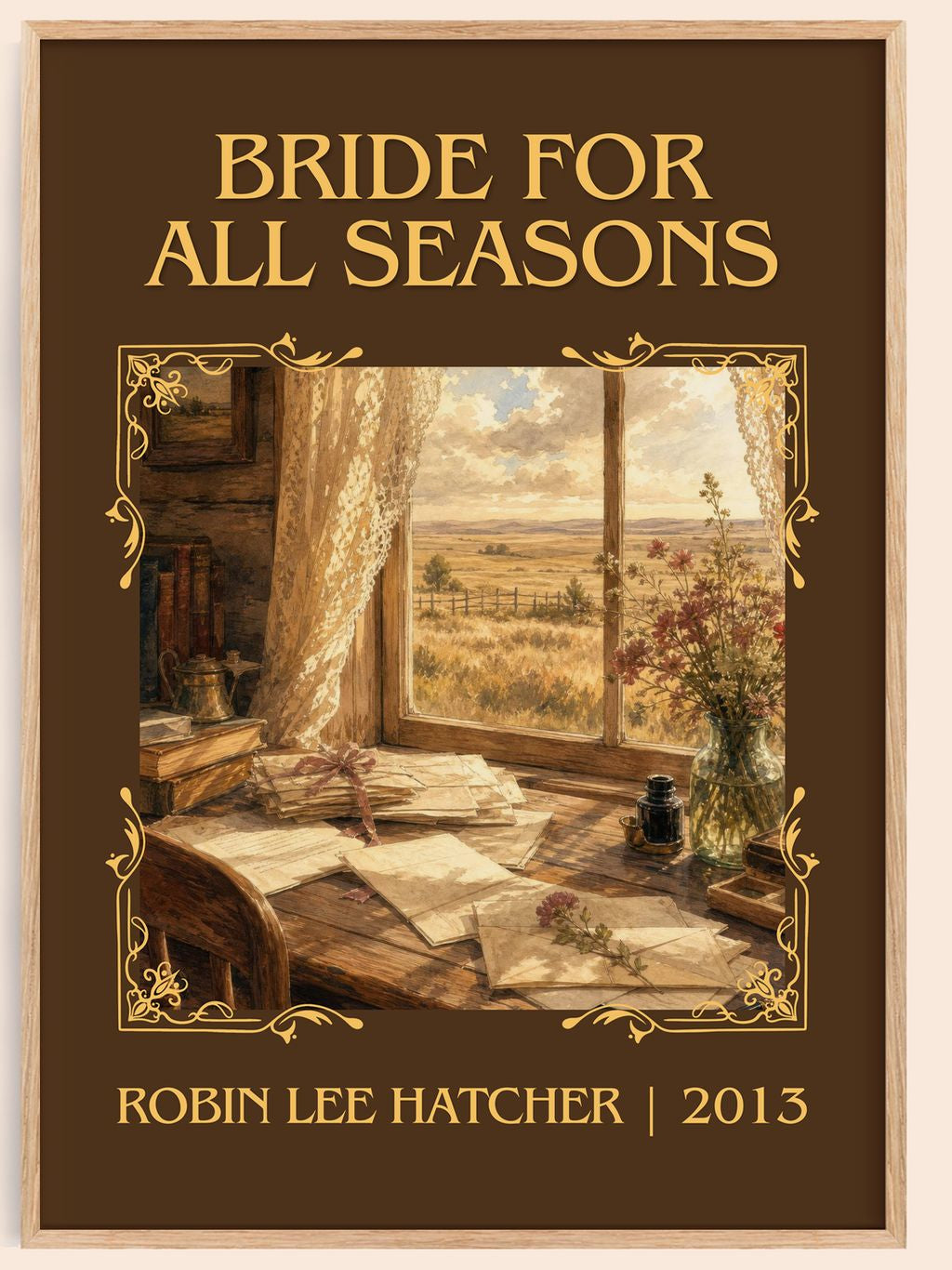 Bride for All Seasons Classic Book Art Print by Robin Lee Hatcher – book poster