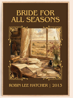 Bride for All Seasons Classic Book Art Print by Robin Lee Hatcher – book poster