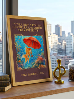 Never give a fish an umbrella and other silly presents Classic Book Art Print by Mike Thaler – framed print on a city-view windowsill