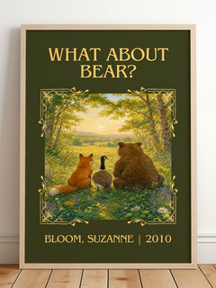 What about Bear? Classic Book Art Print by Bloom, Suzanne – framed print leaning on a wooden floor