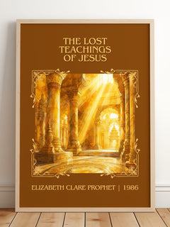 lost teachings of Jesus Classic Book Art Print by E. Prophet – framed print leaning on a wooden floor