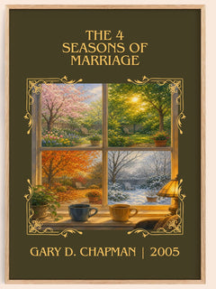 The 4 Seasons of Marriage Classic Book Art Print by Gary D. Chapman – book poster