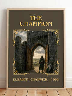 The Champion Classic Book Art Print by Elizabeth Chadwick – framed print leaning on a wooden floor