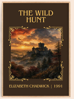 The wild hunt Classic Book Art Print by Elizabeth Chadwick – book poster