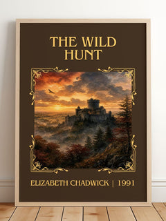 The wild hunt Classic Book Art Print by Elizabeth Chadwick – framed print leaning on a wooden floor