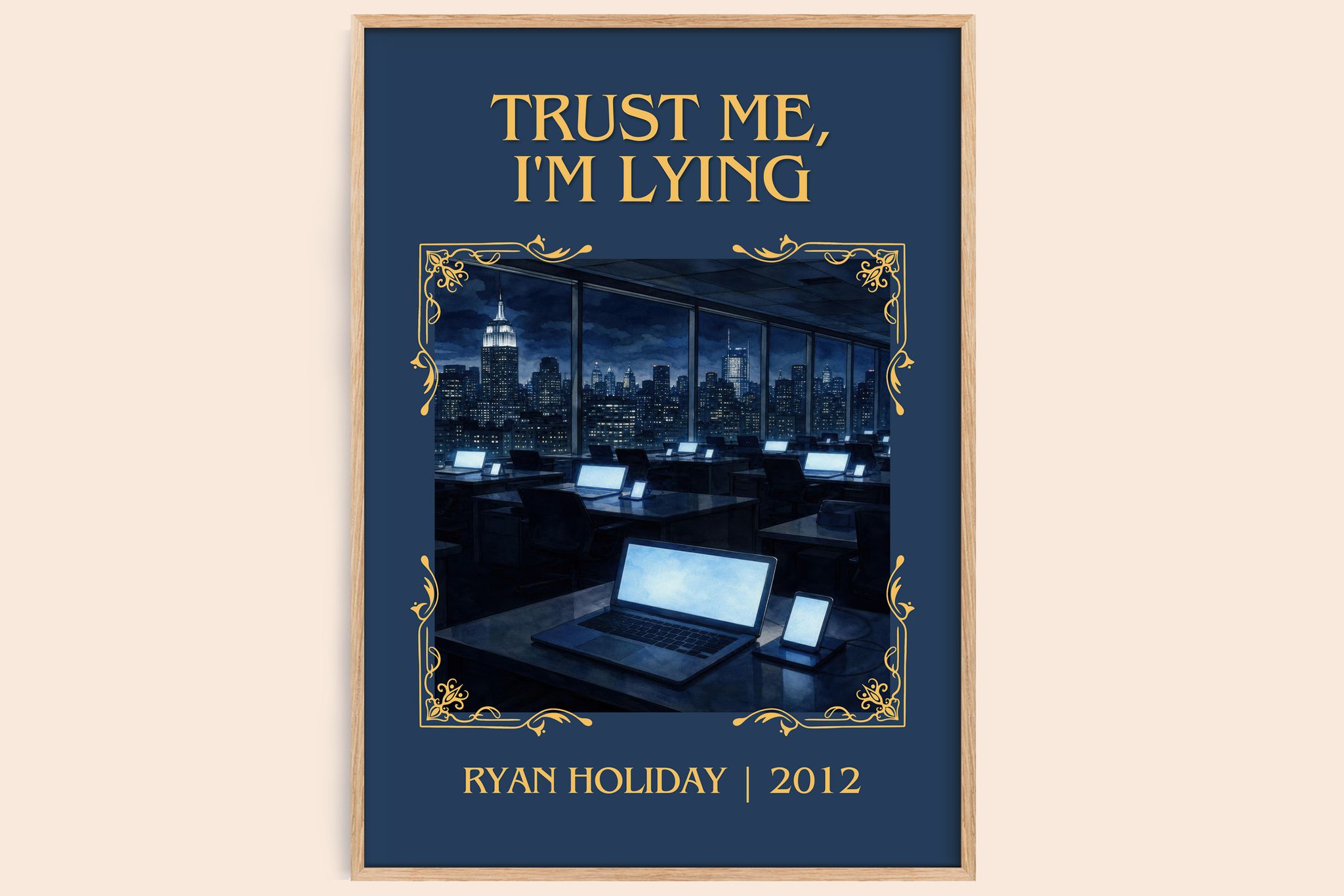 Trust Me, I'm Lying Classic Book Art Print by Ryan Holiday