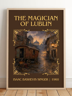 The magician of Lublin Classic Book Art Print by Isaac Bashevis Singer – framed print leaning on a wooden floor