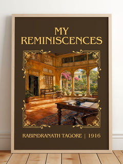 My Reminiscences Classic Book Art Print by Rabindranath Tagore – framed print leaning on a wooden floor