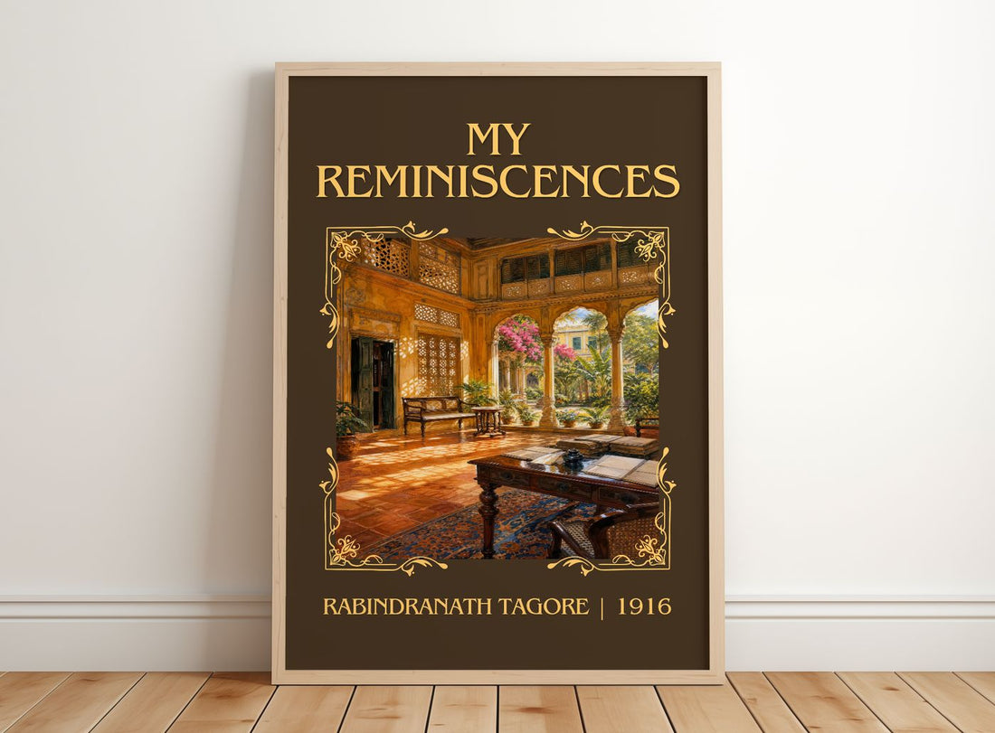 My Reminiscences Classic Book Art Print by Rabindranath Tagore – framed print leaning on a wooden floor