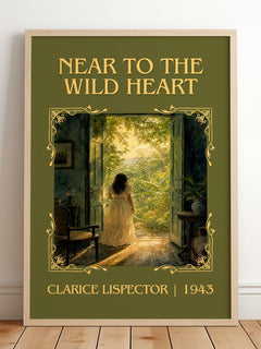 Near to the wild heart Classic Book Art Print by Clarice Lispector – framed print leaning on a wooden floor