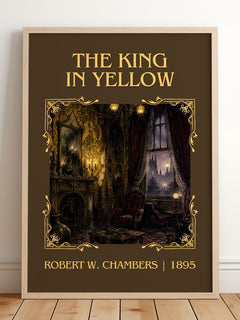 The King In Yellow Classic Book Art Print by Robert W. Chambers – framed print leaning on a wooden floor