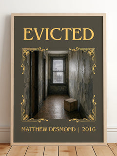 Evicted Classic Book Art Print by Matthew Desmond – framed print leaning on a wooden floor
