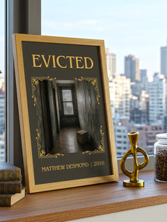 Evicted Classic Book Art Print by Matthew Desmond – framed print on a city-view windowsill