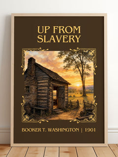Up from Slavery Classic Book Art Print by Booker T. Washington – framed print leaning on a wooden floor