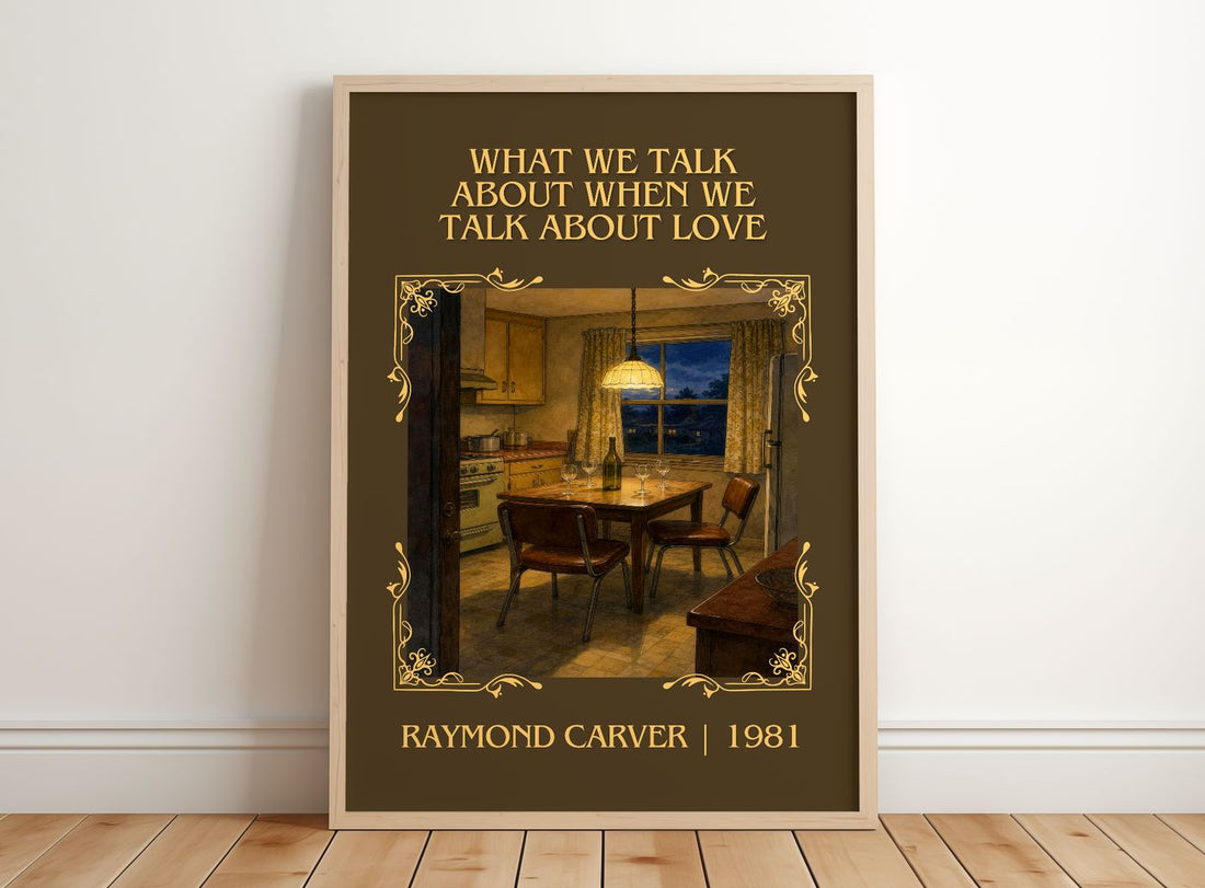 What We Talk About When We Talk About Love Classic Book Art Print by Raymond Carver – framed print leaning on a wooden floor