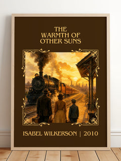 The Warmth Of Other Suns Classic Book Art Print by Isabel Wilkerson – framed print leaning on a wooden floor