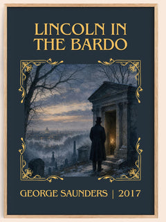 Lincoln in the Bardo Classic Book Art Print by George Saunders – book poster