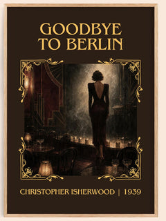 Goodbye to Berlin Classic Book Art Print by Christopher Isherwood – book poster