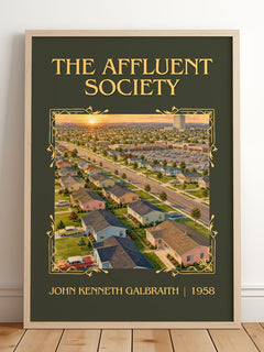 The Affluent Society Classic Book Art Print by John Kenneth Galbraith – framed print leaning on a wooden floor