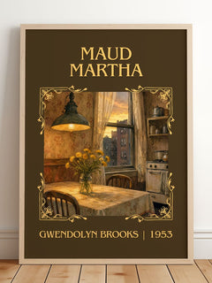 Maud Martha Classic Book Art Print by Gwendolyn Brooks – framed print leaning on a wooden floor