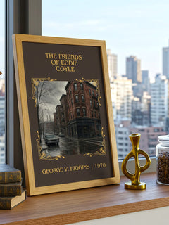 The Friends Of Eddie Coyle Classic Book Art Print by George V. Higgins – framed print on a city-view windowsill