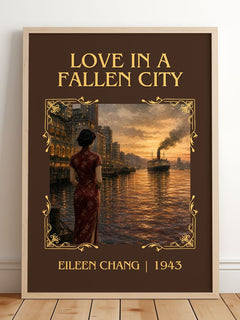 Love In A Fallen City Classic Book Art Print by Eileen Chang – framed print leaning on a wooden floor