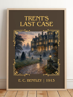 Trent's Last Case Classic Book Art Print by E. C. Bentley – framed print leaning on a wooden floor