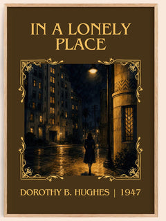 In A Lonely Place Classic Book Art Print by Dorothy B. Hughes – book poster
