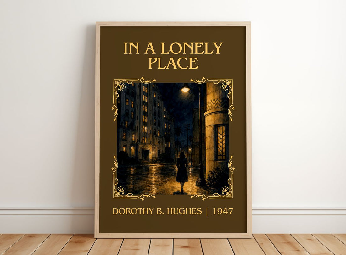 In A Lonely Place Classic Book Art Print by Dorothy B. Hughes – framed print leaning on a wooden floor