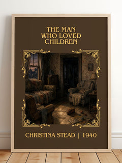 The Man Who Loved Children Classic Book Art Print by Christina Stead – framed print leaning on a wooden floor