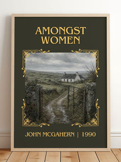 Amongst Women Classic Book Art Print by John McGahern – framed print leaning on a wooden floor