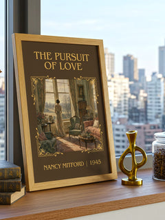 The Pursuit Of Love Classic Book Art Print by Nancy Mitford – framed print on a city-view windowsill