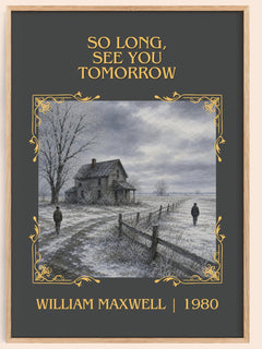 So Long, See You Tomorrow Classic Book Art Print by William Maxwell – book poster