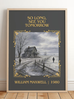 So Long, See You Tomorrow Classic Book Art Print by William Maxwell – framed print leaning on a wooden floor