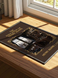 The Education of Henry Adams Classic Book Art Print by Henry Adams – print on a sunlit desk