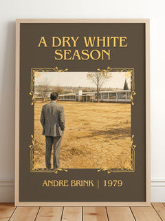 A Dry White Season Classic Book Art Print by Andre Brink – framed print leaning on a wooden floor