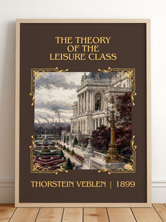 Theory of the Leisure Class Classic Book Art Print by Thorstein Veblen – framed print leaning on a wooden floor